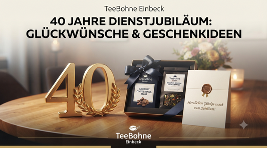 Glückwunschkarte und Kaffee-Geschenkset zum 40-jährigen Dienstjubiläum von TeeBohne
