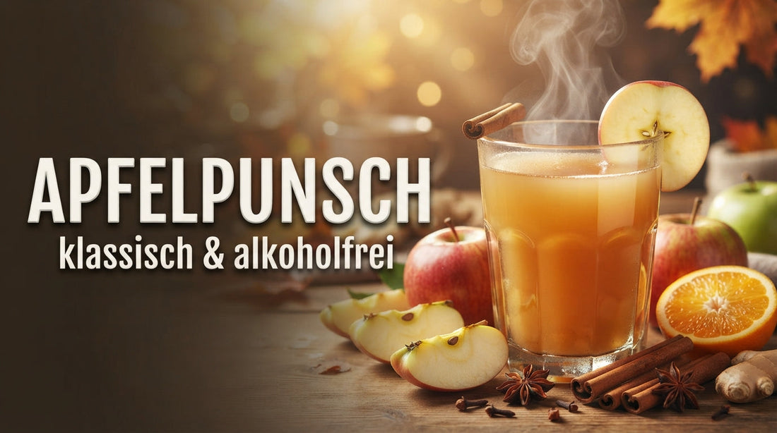 Apfelpunsch mit Apfelsaft, Zimt, Orange und winterlichen Gewürzen – klassisches und alkoholfreies Rezept