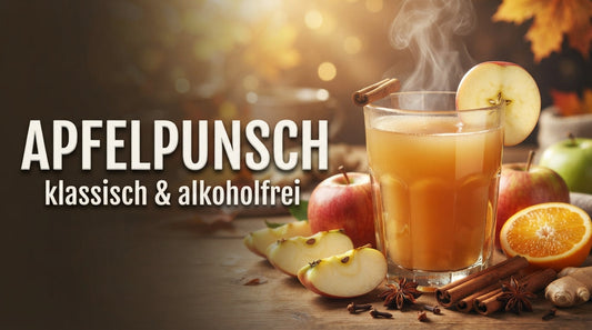 Apfelpunsch mit Apfelsaft, Zimt, Orange und winterlichen Gewürzen – klassisches und alkoholfreies Rezept