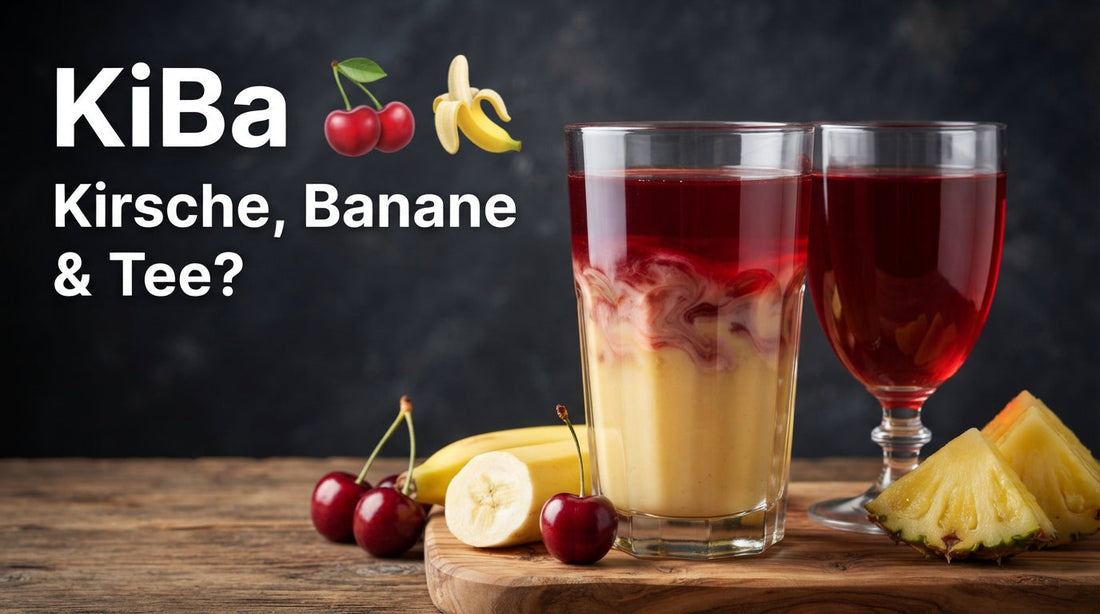 KiBa aus Kirsche und Banane sowie Früchtetee Kirsch Banane Ananas im Glas
