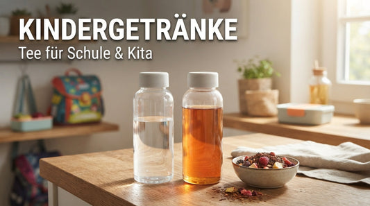 Tee für Kinder in der Trinkflasche: Rooibos &amp; Früchtetee statt Sirup, Saft und Duftgeschmack?
