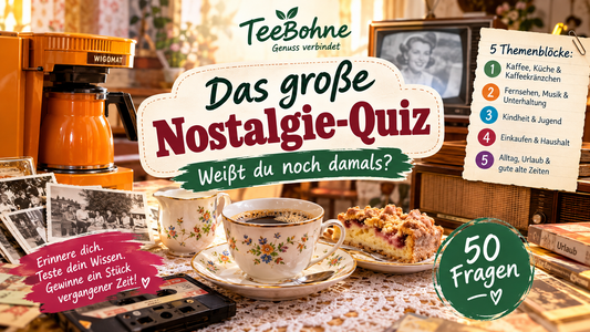 Das große Nostalgie-Quiz von TeeBohne mit 50 Fragen über Kaffee, Fernsehen, Musik, Kindheit, Haushalt und die gute alte Zeit