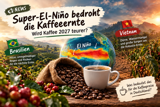 Super-El-Niño bedroht die Kaffeeernte in Brasilien und Vietnam – mögliche Folgen für Arabica, Robusta und die Kaffeepreise 2027